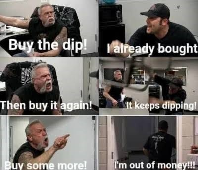 person-buy-dip-valready-bought-then-buy-again-keeps-dipping-buy-some-more-out-money.png